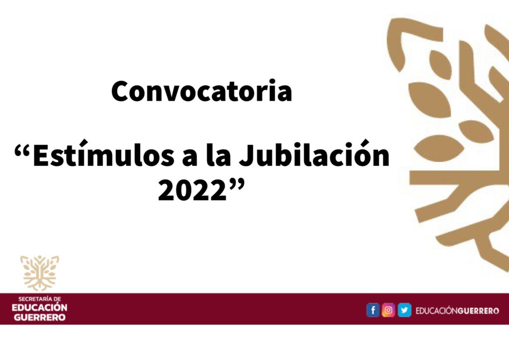 Convoca la SEG a registro en Programa de Jubilación