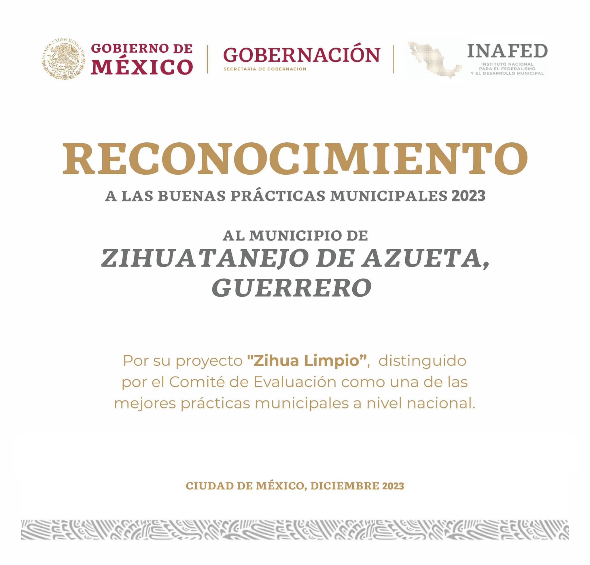 La secretaría de gobernación reconoce y premia a Zihuatanejo por su programa “Zihua Limpio” por buenas prácticas municipales como soluciones innovadoras en México