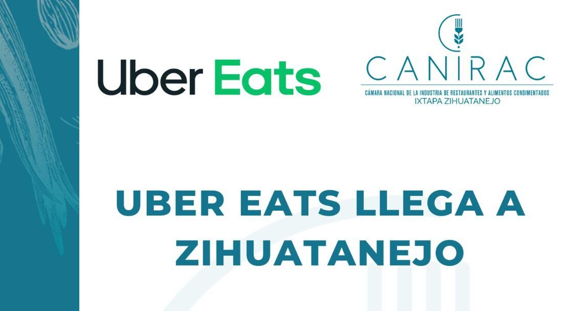 Uber Eats se expande a Ixtapa-Zihuatanejo podría estar listo para este verano