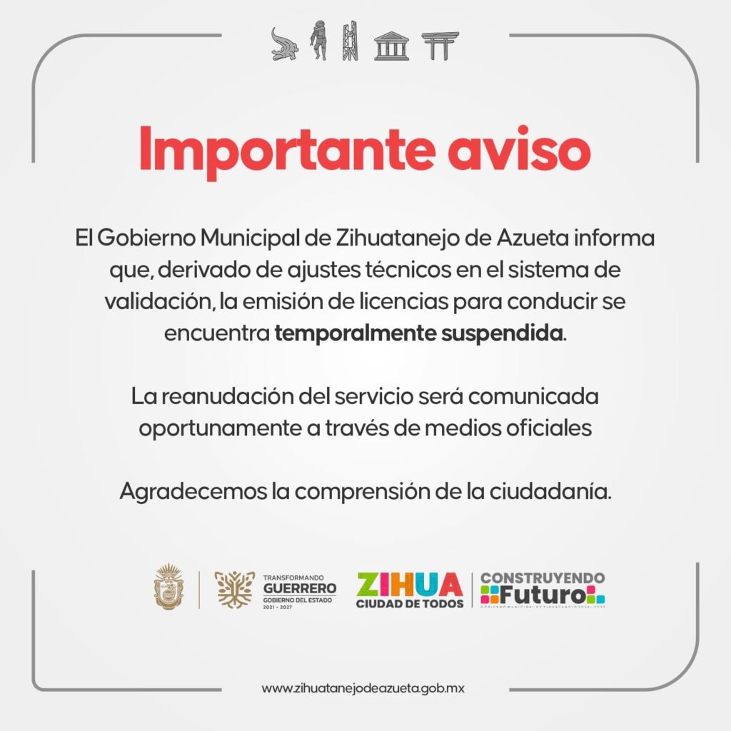 Suspenden temporalmente emisión de licencias de conducir en Zihuatanejo